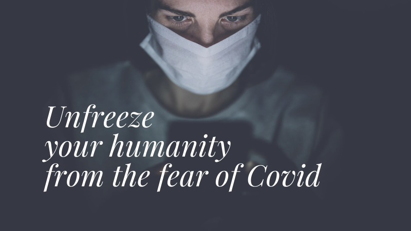 unfreeze yourself from Covid