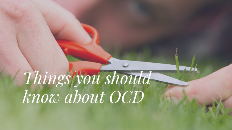 Things you should know about OCD