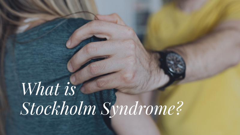 What is Stockholm Syndrome?