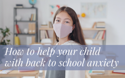 How to help your child with back to school anxiety