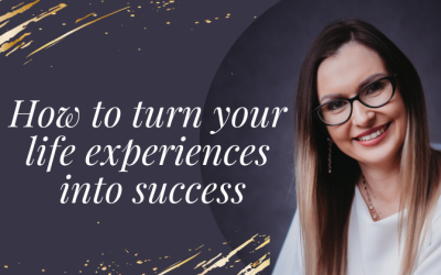 How to turn your experiences into success