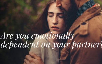 Are you emotionally dependent on your partner?