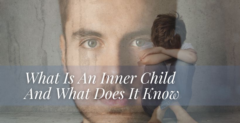 Understanding your Inner Child