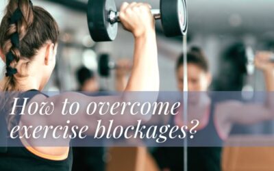 How to overcome exercise blockages?